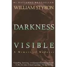 Vintage Darkness Visible: A Memoir Of Madness