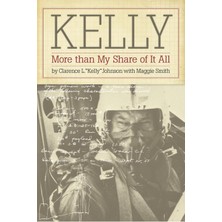 Smithsonian Books Kelly: More Than My Share Of It All
