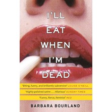 RiverRun I'll Eat When I'm Dead: A Sizzling Romp Through Fashion's Darker Side