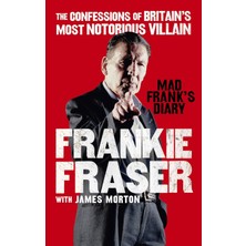 Virgin Books Mad Frank's Diary: The Confessions Of Britain's Most Notorious Villain