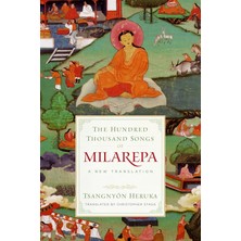 Shambhala The Hundred Thousand Songs Of Milarepa: A New Translation