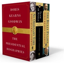 Simon Doris Kearns Goodwin: The Presidential Biographies: No Ordinary Time, Team Of Rivals, The Bully Pulp