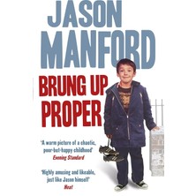 Ebury Press Brung Up Proper: My Autobiography