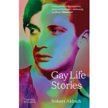 Thames and Hudson Ltd Gay Life Stories