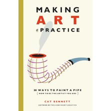 Findhorn Press Making Art A Practice: How To Be The Artist You Are