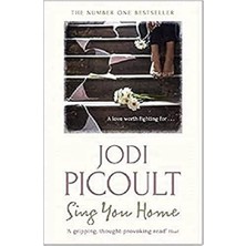 Hodder Paperbacks Sing You Home: The Moving Story You Will Not Be Able To Put Down By The Number One Bestselling Autho