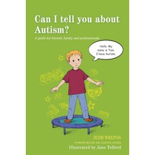 Jessica Kingsley Publishers Can I Tell You About Autism?: A Guide For Friends, Family And Professionals