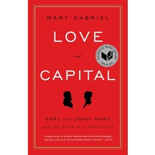 Back Bay Books Love And Capital: Karl And Jenny Marx And The Birth Of A Revolution