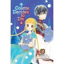 Viz Media Colette Decides To Die, Vol. 2