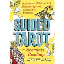 Zeitgeist Guided Tarot: A Beginner's Guide To Card Meanings, Spreads, And Intuitive Exercises For Seamless Rea