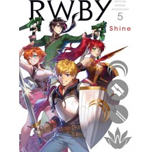Viz Media Rwby: Official Manga Anthology, Vol. 5: Shine