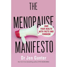 Piatkus The Menopause Manifesto: Own Your Health With Facts And Feminism