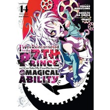 Kodansha Comics I Was Reincarnated As The 7th Prince So I Can Take My Time Perfecting My Magical Ability 14