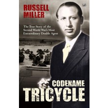 Pimlico Codename Tricycle: The True Story Of The Second World War's Most Extraordinary Double Agent. Russell
