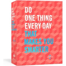 Do One Thing Every Day That Makes You Smarter: A Journal