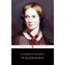 Penguin Classics The Life Of Charlotte Bronte