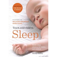 Hamlyn Teach Your Child To Sleep: Gentle Sleep Solutions For Babies And Children