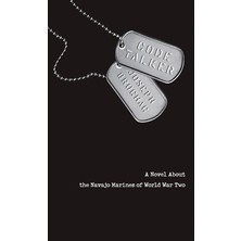 Speak Code Talker: A Novel About The Navajo Marines Of World War Two