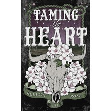 Taming The Heart