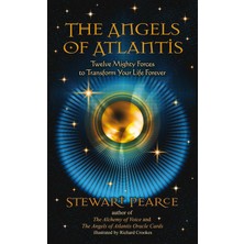 Findhorn Press The Angels Of Atlantis: Twelve Mighty Forces To Transform Your Life Forever