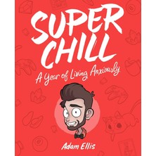 Andrews Mcmeel Publishing Super Chill: A Year Of Living Anxiously