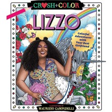 Castle Point Books Crush And Color: Lizzo: Colorful Adventures With Your Best Girlfriend