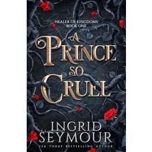 Headline Eternal A Prince So Cruel: Book One In A Sensational Romantasy Retelling Of Beauty And The Beast That Gets E