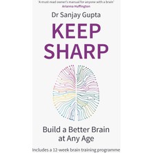 Keep Sharp: Build A Better Brain At Any Age - As Seen In The Daily Mail