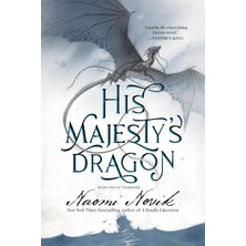 Del Rey Books His Majesty's Dragon: Book One Of Temeraire: 1