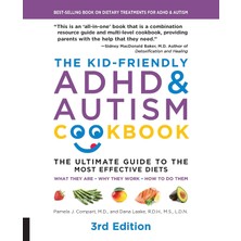 The Kid-Friendly Adhd & Autism Cookbook, 3rd Edition: The Ultimate Guide To The Most Effective Diets