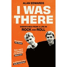 Simon I Was There: Dispatches From A Life In Rock And Roll