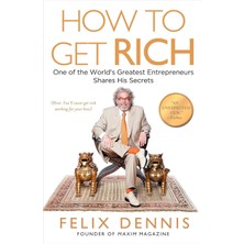 Portfolio How To Get Rich: One Of The World's Greatest Entrepreneurs Shares His Secrets
