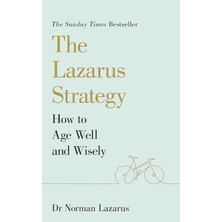 Yellow Kite The Lazarus Strategy: How To Age Well And Wisely