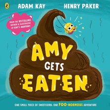 Puffin Amy Gets Eaten: The Laugh-Out-Loud Picture Book From Bestselling Adam Kay And Henry Paker