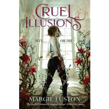 Hodderscape Cruel Illusions: The Deliciously Dark And Addictive Magical Fantasy