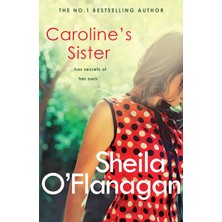 Headline Caroline's Sister: A Powerful Tale Full Of Secrets, Surprises And Family Ties
