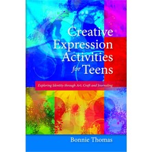 Jessica Kingsley Publishers Creative Expression Activities For Teens: Exploring Identity Through Art, Craft And Journaling