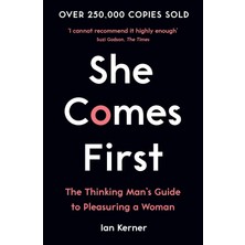 Souvenir Press She Comes First: The Thinking Man's Guide To Pleasuring A Woman
