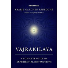 Vajrakilaya: A Complete Guide With Experiential Instructions
