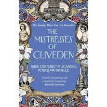 Arrow The Mistresses Of Cliveden: Three Centuries Of Scandal, Power And Intrigue In An English Stately Hom