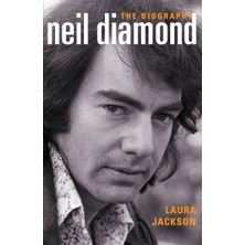 Piatkus Neil Diamond: The Biography