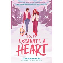 How To Excavate A Heart