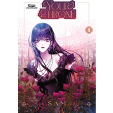 Your Throne, Vol. 1: A Webtoon Unscrolled Graphic Novel