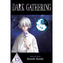 Viz Media Dark Gathering, Vol. 15