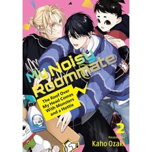 Kodansha Comics My Noisy Roommate: The Roof Over My Head Comes With Monsters And A Hottie 2