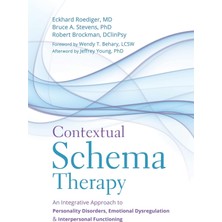 Context Press Contextual Schema Therapy: An Integrative Approach To Personality Disorders, Emotional Dysregulation
