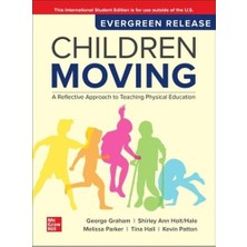 Children Moving: A Reflective Appch To Teaching Pe: 2025 Rls: A Reflective Approach To Teaching Phys