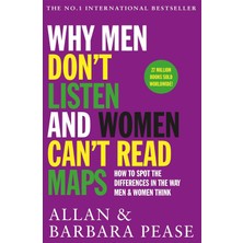 Orion Why Men Don't Listen & Women Can't Read Maps: How To Spot The Differences In The Way Men & Women Thi