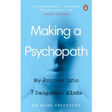 Ebury Press Making A Psychopath: My Journey Into 7 Dangerous Minds