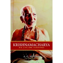 Shambhala Krishnamacharya: His Life And Teachings